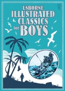 ILLUSTRATED CLASSICS FOR BOYS | 9781409566458 | VARIOUS AUTHORS