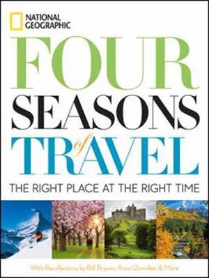 FOUR SEASONS OF TRAVEL | 9781426211676 | NATIONAL GEOGRAPHIC
