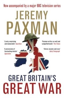 GREAT BRITAIN'S GREAT WAR | 9780670919628 | JEREMY PAXMAN
