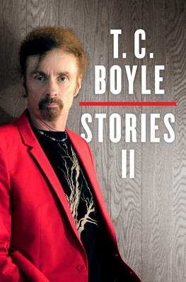 T C BOYLE STORIES II | 9780670015870 | T C BOYLE