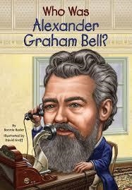 WHO WAS ALEXANDER GRAHAM BELL? | 9780448464602 | BONNIE BADER