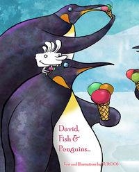 DAVID, FISH AND PENGUINS | 9788415241942 | Turcios, Omar