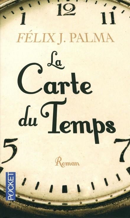 CARTE DU TEMPS-PK13 | 9782266218641 | PALMA FELIX J
