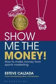 SHOW ME THE MONEY | 9781472903020 | ESTEVE CALZADA