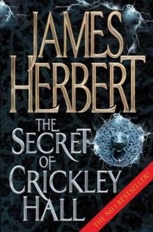 SECRET OF CRICKLEY HALL, THE | 9780330411684 | JAMES HERBERT