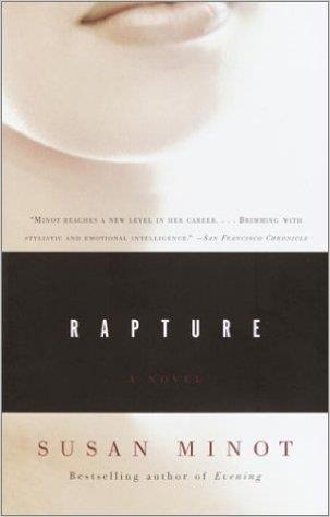 RAPTURE | 9780375727887 | SUSAN MINOT