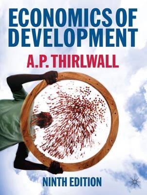 ECONOMICS OF DEVELOPMENT: THEORY AND EVIDENCE | 9780230222298 | A P THIRLWALL'S