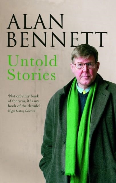 UNTOLD STORIES | 9780571228317 | ALAN BENNETT