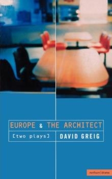EUROPE AND THE ARCHITECT | 9780413708809 | DAVID GREIG