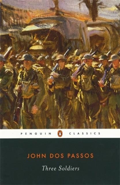 THREE SOLDIERS | 9780141180274 | JOHN DOS PASSOS