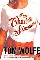 I AM CHARLOTTE SIMMONS | 9780099479024 | TOM WOLFE