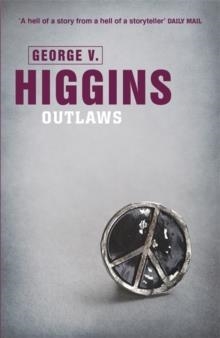 OUTLAWS | 9781409138181 | GEORGE V. HIGGINS