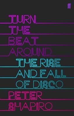 TURN THE BEAT AROUND | 9780571219230 | PETER SHAPIRO