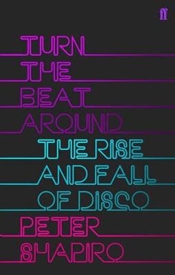 TURN THE BEAT AROUND | 9780571219230 | PETER SHAPIRO