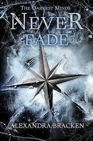 NEVER FADE | 9781423157519 | ALEXANDRA BRACKEN