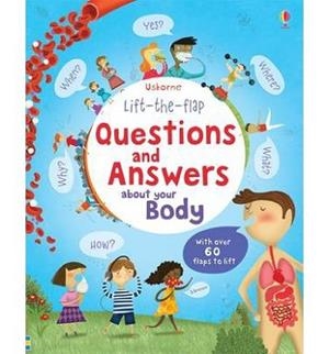 LIFT-THE-FLAP QUESTIONS AND ANSWERS ABOUT YOUR BODY | 9781409562108 | KATIE DAYNES