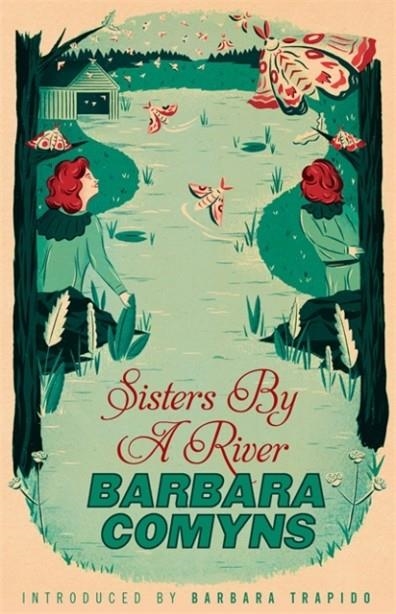 SISTERS BY A RIVER | 9781844088379 | BARBARA COMYNS