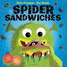 SPIDER SANDWICHES | 9781408839157 | CLAIRE FREEDMAN