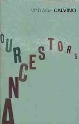 OUR ANCESTORS | 9780099430865 | ITALO CALVINO