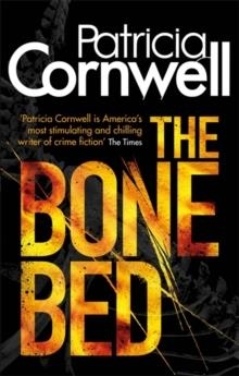 BONE BED, THE | 9780751548174 | PATRICIA CORNWELL