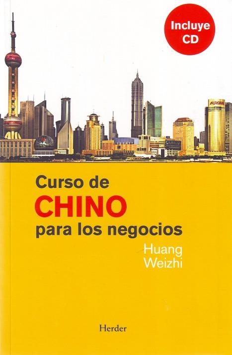 CURSO DE CHINO PARA LOS NEGOCIOS | 9788425425127 | WEIZHI, HUANG