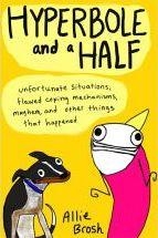 HYPERBOLE AND A HALF | 9780224095372 | ALLIE BROSH