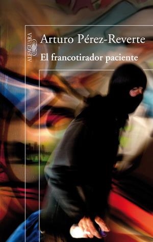 EL FRANCOTIRADOR PACIENTE | 9788420416496 | Arturo Pérez-Reverte