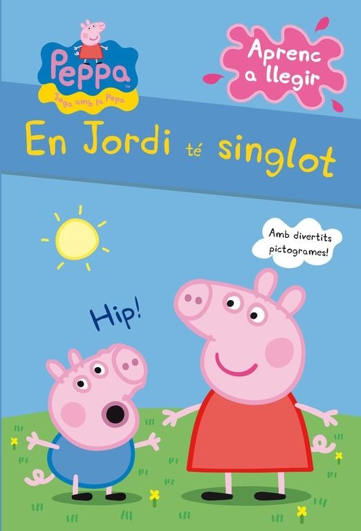 EN JORDI TE SINGLOT (LA PORQUETA PEPA. PICTOGRAMES | 9788448838317 | , Varios autores