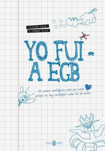 YO FUI A EGB | 9788401346712 | Javier Ikaz/Jorge Díaz
