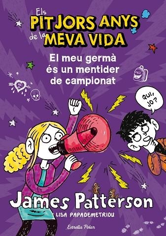 EL MEU GERMA ES UN MENTIDER DE CAMPIONAT | 9788490572351 | Patterson, James