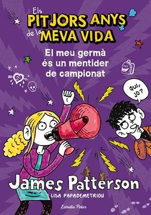 EL MEU GERMA ES UN MENTIDER DE CAMPIONAT | 9788490572351 | Patterson, James