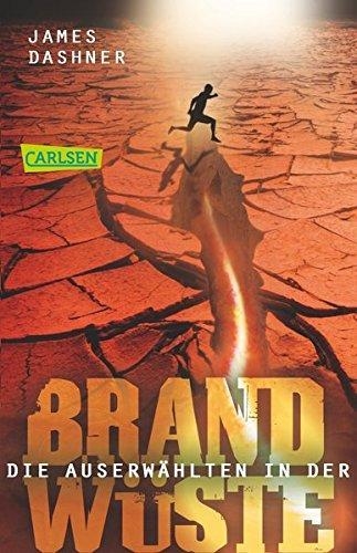 DIE AUSERWAHLTEN IN DER BRANDWUSTE | 9783551312822 | JAMES DASHNER