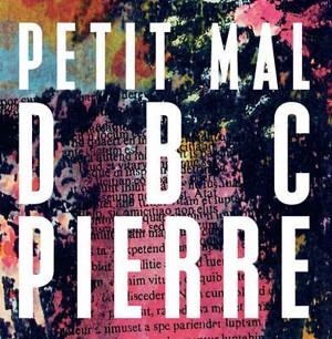 PETIT MAL | 9780571298389 | DBC PIERRE