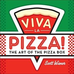 VIVA LA PIZZA! | 9781612193076 | SCOTT WIENER
