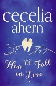 HOW TO FALL IN LOVE | 9780007350506 | CECELIA AHERN