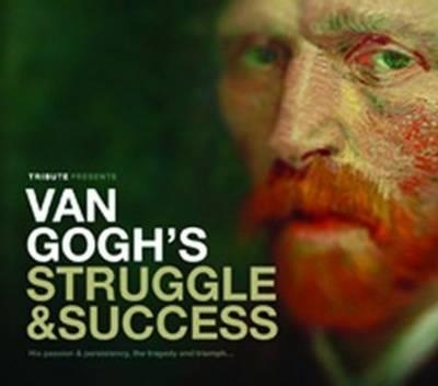 VINCENT VAN GOGH: STRUGGLE AND SUCCESS | 9780984310517 | DR FREDNYP LEEMAN
