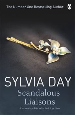 SCANDALOUS LIAISONS | 9781405912273 | SYLVIA DAY