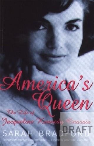 AMERICA'S QUEEN: THE LIFE OF JACQUELINE KENNEDY | 9780241967430 | SARAH BRADFORD