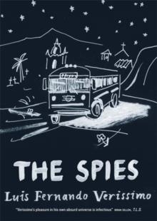 SPIES, THE | 9780857051141 | LUIS FERNANDO VERISSIMO