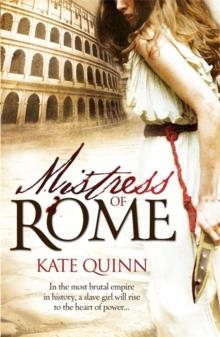 MISTRESS OF ROME | 9780755357932 | KATE QUINN