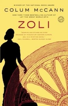 ZOLI | 9780812973983 | COLUM MCCANN