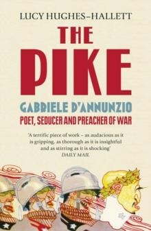 PIKE, THE | 9780007213962 | LUCY HUGHES-HALLETT