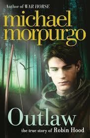 OUTLAW: THE STORY OF ROBIN HOOD | 9780007465927 | MICHAEL MORPURGO