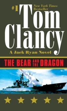 BEAR AND THE DRAGON, THE | 9780425180969 | TOM CLANCY