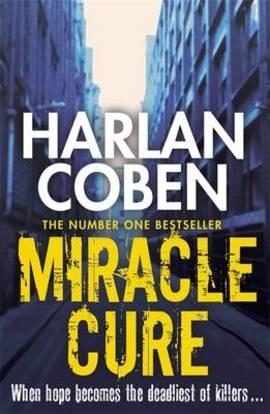 MIRACLE CURE | 9781409150473 | HARLAN COBEN