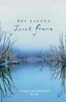 LAGOON, THE | 9780747531890 | JANET FRAME