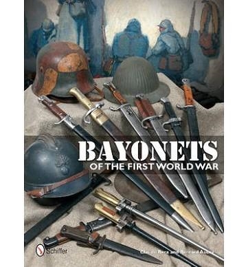 BAYONETS OF THE FIRST WORLD WAR | 9780764344596 | CLAUDE BERA