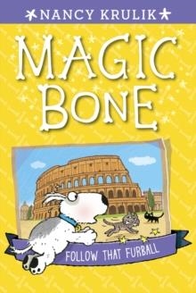 FOLLOW THAT FURBALL 3 MAGIC BONE | 9780448464459 | NANCY KRULIK