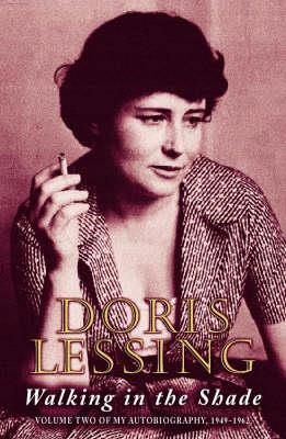 WALKING IN THE SHADE | 9780006388890 | DORIS LESSING