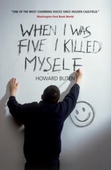 WHEN I WAS FIVE I KILLED MYSELF | 9781841951898 | HOWARD BUTEN
